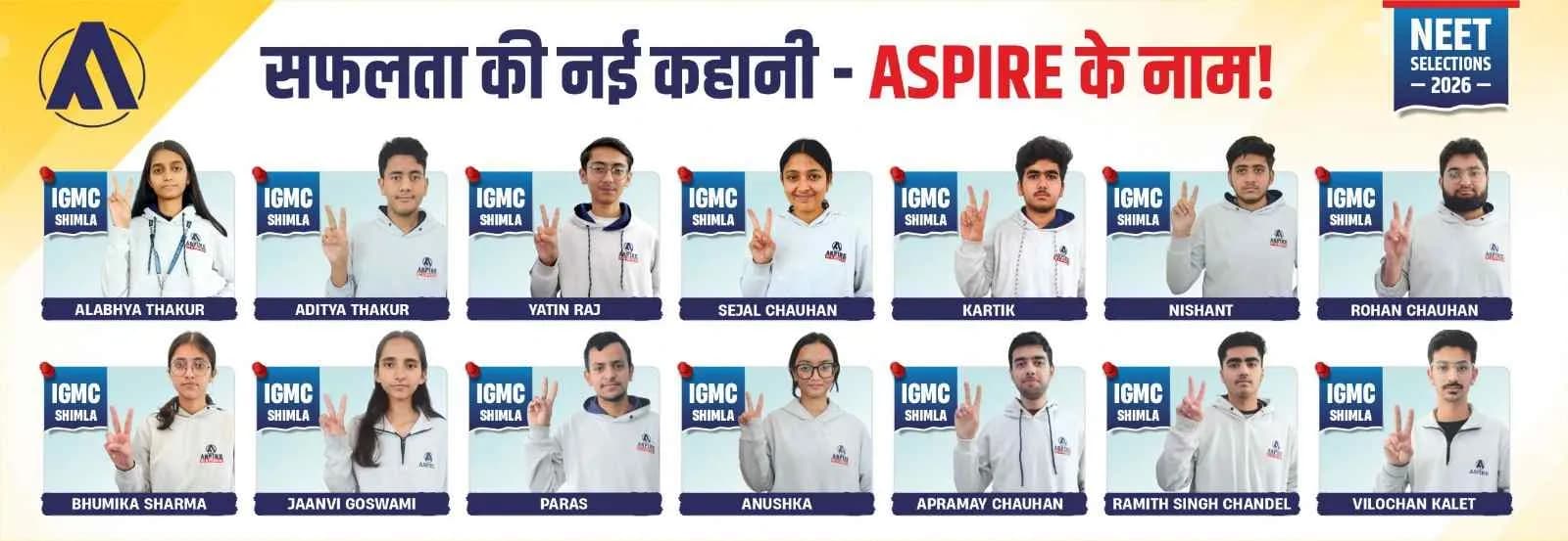 Aspire NEET 2026 selections banner, headline "सफलता की नई कहानी - ASPIRE के नाम", showing two rows of students selected to IGMC Shimla